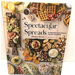 Spectacular Spreads: 50 Amazing Food Spreads  Cookbook. 2021
